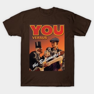 You vs. the Billionare$ - V3 T-Shirt